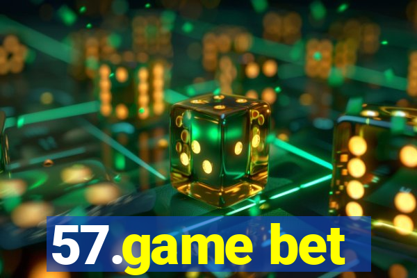 57.game bet